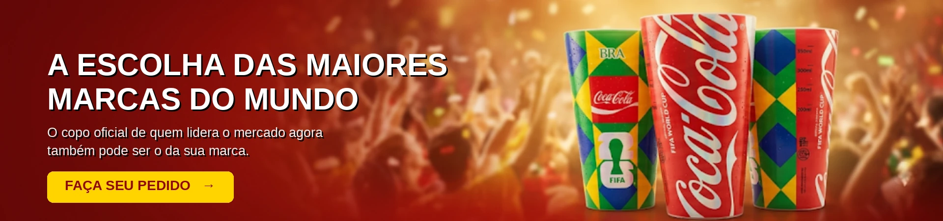 Maiores Marcas com Copo Eco!